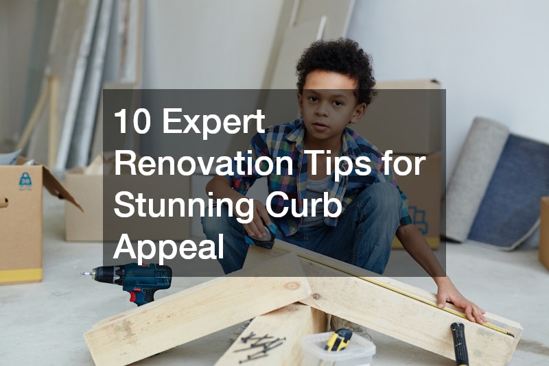 10 Expert Renovation Tips for Stunning Curb Appeal